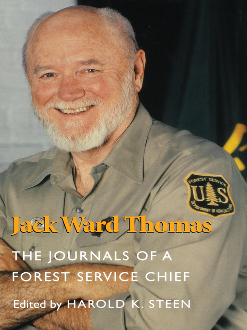 Title details for Jack Ward Thomas by Harold K. Steen - Available